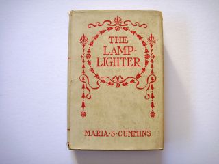 The Lamp Lighter By Maria S Cummins Vintage First Edition Hardback Rare Book