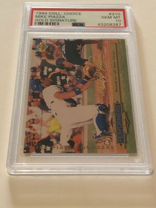 1994 Collector Choice Mike Piazza Gold Signature 310 Psa 10 Gem Dodgers