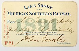 1891 Lake Shore And Michigan Southern Railway.  Annual Pass F M Baker John Newell