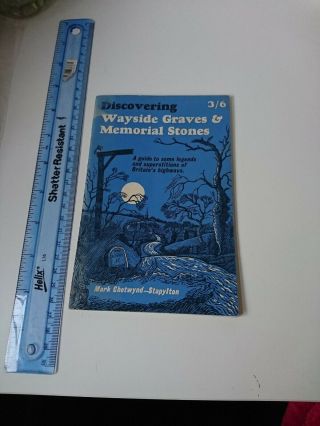 Discovering Wayside Graves & Memorial Stones 1968.  Legends And Superstitions