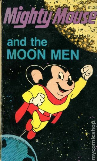 Mighty Mouse And The Moon Men (good) Horace J.  Elias 1980 Humor