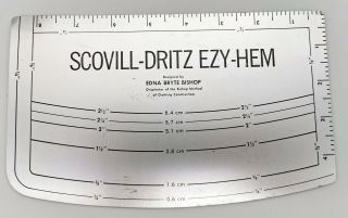 Vintage Sewing Gauge Tool: Scovill - Dritz Ezy - Hem By Edna Bryte Bishop (a107)