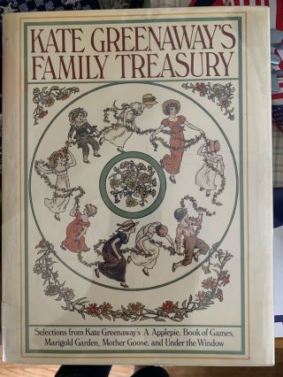 Kate Greenway’s Family Treasury Vintage Book Lovely Illustrations Poems
