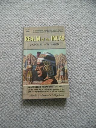 Rare Vintage Us 1960 Book Realm Of The Incas Von Hagen Peru,  Mentor Paperbacks