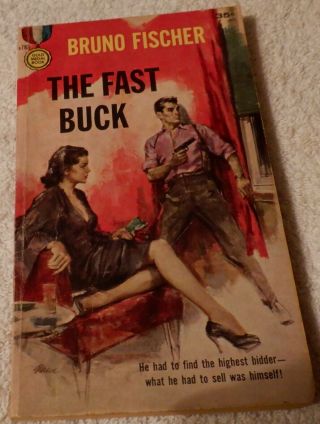 Vintage Mass Market: The Fast Buck; Bruno Fischer; Gold Medal S783; 1952 1st