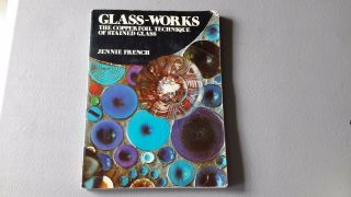 Glass Copperfoil Technique Of Stained Glass By Jennie French Vtg 1974 Book
