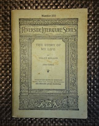 The Story Of My Life By Helen Keller Riverside Literature Series School Ed.