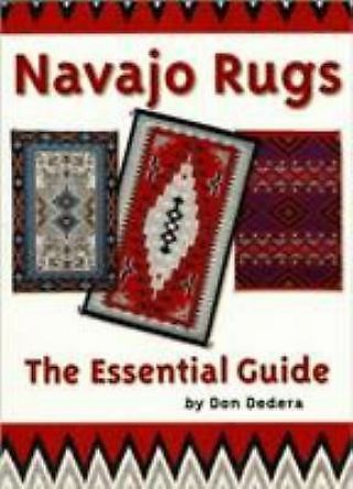 Navajo Rugs : How To Find,  Evaluate,  Buy And Care For Them By Don Dedera