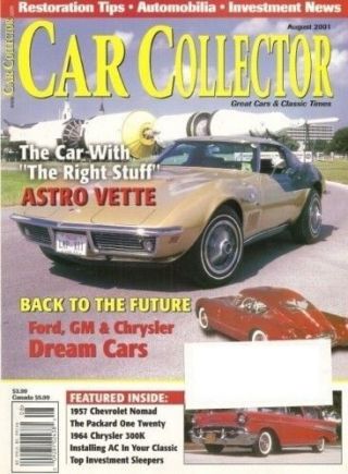 Car Collector August 2001 - - Buick Chevy Chrysler Duesenberg Oldsmobile Packard