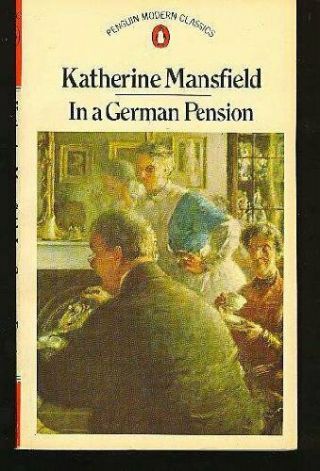 In A German Pension (penguin Modern Classics) By Katherine Mansfield