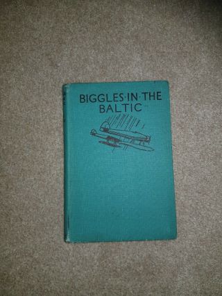 Biggles In The Baltic Hardback Book Oxford University Press 1946