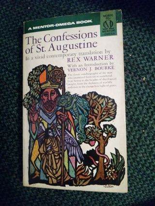 The Confessions Of St.  Augustine Paperback 1963,  Fourth Printing