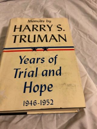 1955 Years Of Trial And Hope 1946 - 1952 By Harry S Truman Hc 1st Edition