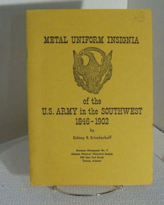 Metal Uniform Insignia Of Us Army In The Southwest 1846 - 1902 By Brinckerhoff