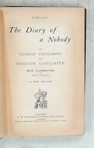 THE DIARY OF A NOBODY by GEORGE & WEEDON GROSSMITH Fifth Edition 1910 Book - F16 2