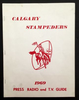 1969 Calgary Stampeders Cfl Football Media Guide Program Vintage