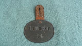 Vintage Pressed Steel Or Tin Tram / Bus Conductor Badge No 24 Leather Attachment