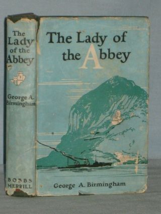 1926 Book The Lady Of The Abbey By George A.  Birmingham