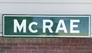 Mcrae Georgia Southern Railway Station Porcelain Sign 54x14x1” 14.  2 Lb Railroad