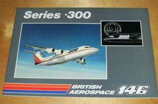 British Aerospace 146 Series - 300 Brochure August 1986 Issue 1 Bae/hat/tsh 7325