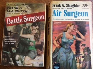 Two (2) Vintage Paperback Medical/military Romances By Frank G.  Slaught
