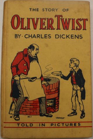 The Story Of Oliver Twist By Charles Dickens - Vintage Illustrated Hb Book - L44
