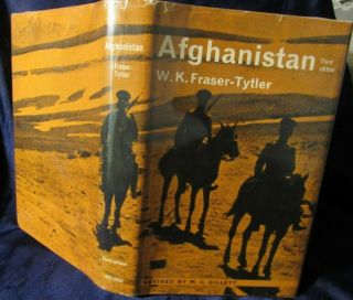 Afghanistan: A Study Of Political Developments Hc/dj 1967,  By W.  K.  Fraser - Tytler