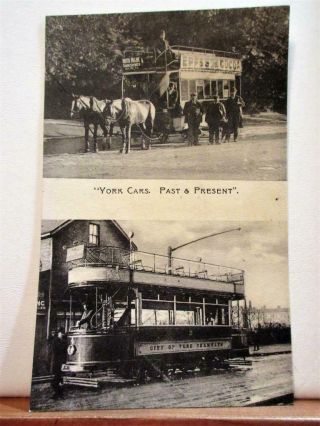 York Tram Cars,  Past & Present - Vintage Printed Postcard C1910