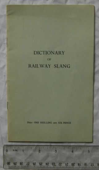 1965 Dictionary Of Railway Slang By Harvey Sheppard