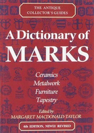 (very Good) - A Dictionary Of Marks (the Antique Collector 