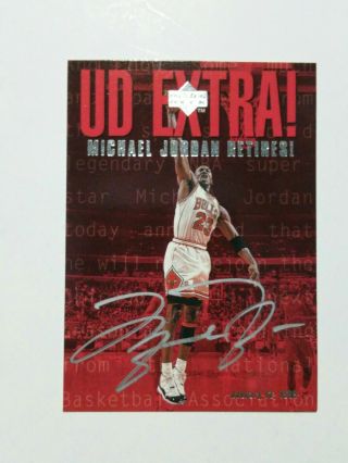 Michael Jordan Ud Extra Michael Retires Hand Signed Autograph Card W/coa
