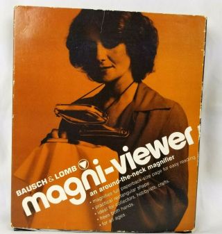 Bausch & Lomb Magnifier Magni - Viewer Hands Around The Neck 4x5 Vintage