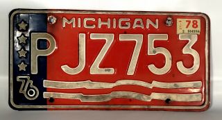 1976 Red White And Blue Michigan Bicentennial License Plate W/1978 Sticker