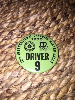 1970 Canadian Winter Rally Pinback Button Badge Driver Scott Harvey Bp 18th Ann