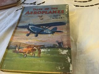 Raphael Tuck & Sons H/b Book.  Tales Of The Aeroplane - Told To Midge Vintage Book