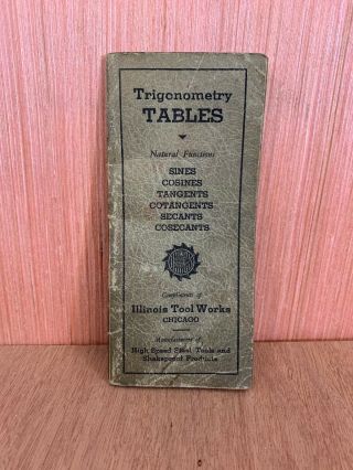 Illinois Tool Vintage Book Trigonometry Tables Chicago Illinois Railway