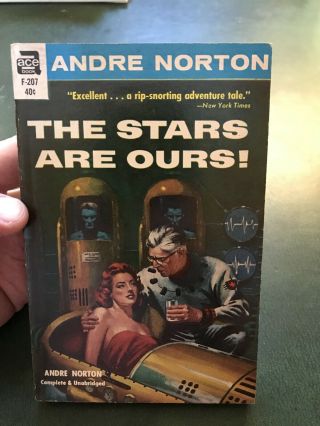 The Stars Are Ours,  Andre Norton