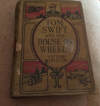 Tom Swift And His House On Wheels 1929 Victor Appleton