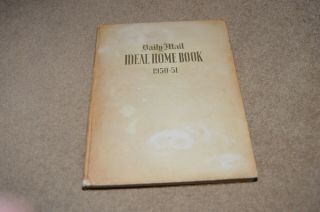 Ideal Home Book 1950 - 51 Daily Mail Vintage Book For The Home