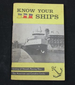 1963 " Know Your Ships " Booklet - Great Lakes Locks - Edmund Fitzgerald