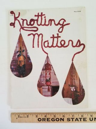 Vtg 1976 Macrame Knotting Matters Pattern Booklet Plant Hangers & Wall Hangings