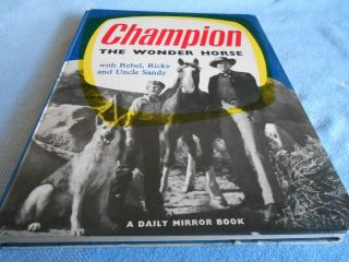 Vintage Annual - Champion The Wonder Horse - Daily Mirror,  1957
