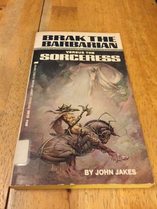 Brak The Barbarian Versus The Sorceress By John Jakes 1969 First Frazetta Cover