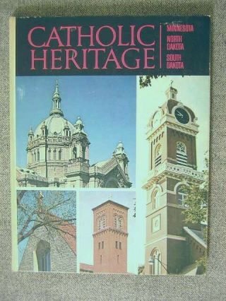 Vintage “catholic Heritage: Minnesota North & South Dakota Dioceses” Book