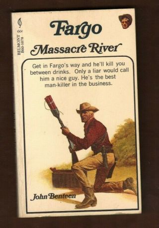 Fargo Massacre River - John Benteen - 1970 Western Action Paperback Book