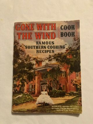 Vtg.  Gone With The Wind Cook Book Southern Recipes Pebeco Toothpaste Advertising