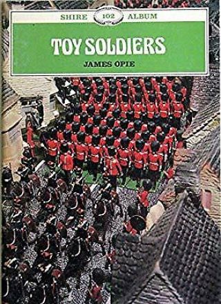 Toy Soldiers (phillips Collectors Guides),  Opie,  James,  Used; Good Book