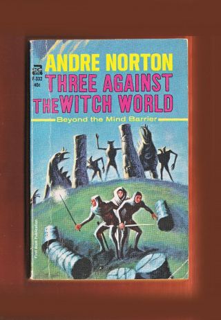 Three Against The Witch World By Andre Norton (1965,  Paperback) First Edition