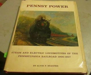 Pennsy Power Steam & Electric Locomotives Of Prr 1900 - 1957 By Staufer 304pages