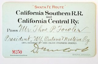 1889 California Southern Rr / California Central Railway Annual Pass T P Fowler